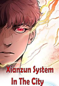 Xianzun System In The City