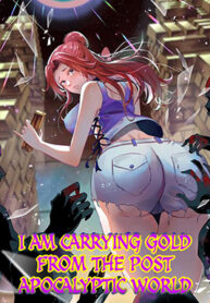 I_Am_Carrying_Gold_From_the_Post-Apocalyptic_World-193×278