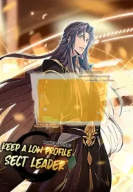 Keep a Low Profile Sect Leader