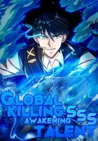 Global Killing Awakening SSS-Level Talent at the Beginning
