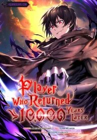 player-who-returned-10000-years-later.jpg