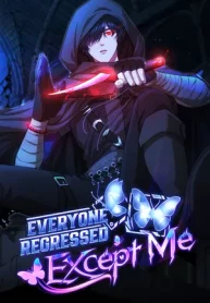 Everyone Regressed Except Me 1