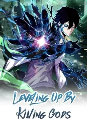 Leveling Up By Killing Gods