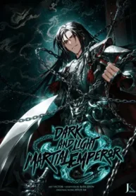 Dark and Light Martial Emperor0