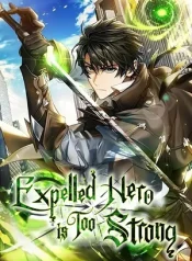 Expelled Hero Is Too Strong1