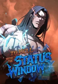 To Hell With the Status Window1