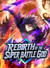 Rebirth of the Super Battle God0